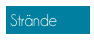 Strände